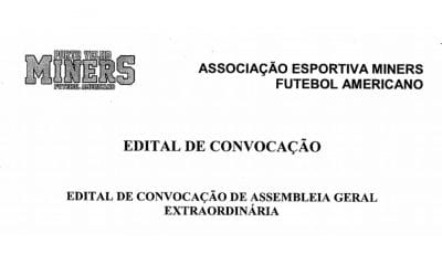 Edital de Convocação de Assembleia Geral Extraordinária: Associação Esportiva Miners Futebol Americano